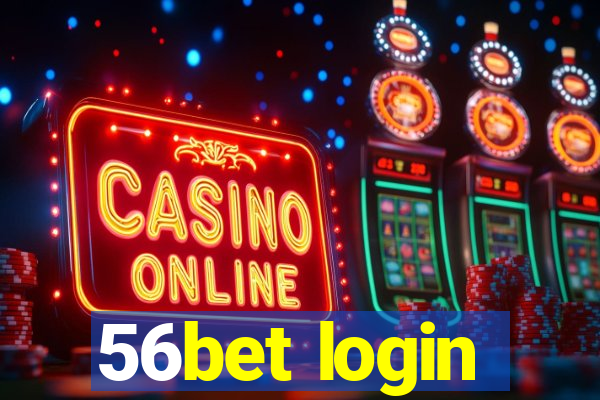 56bet login